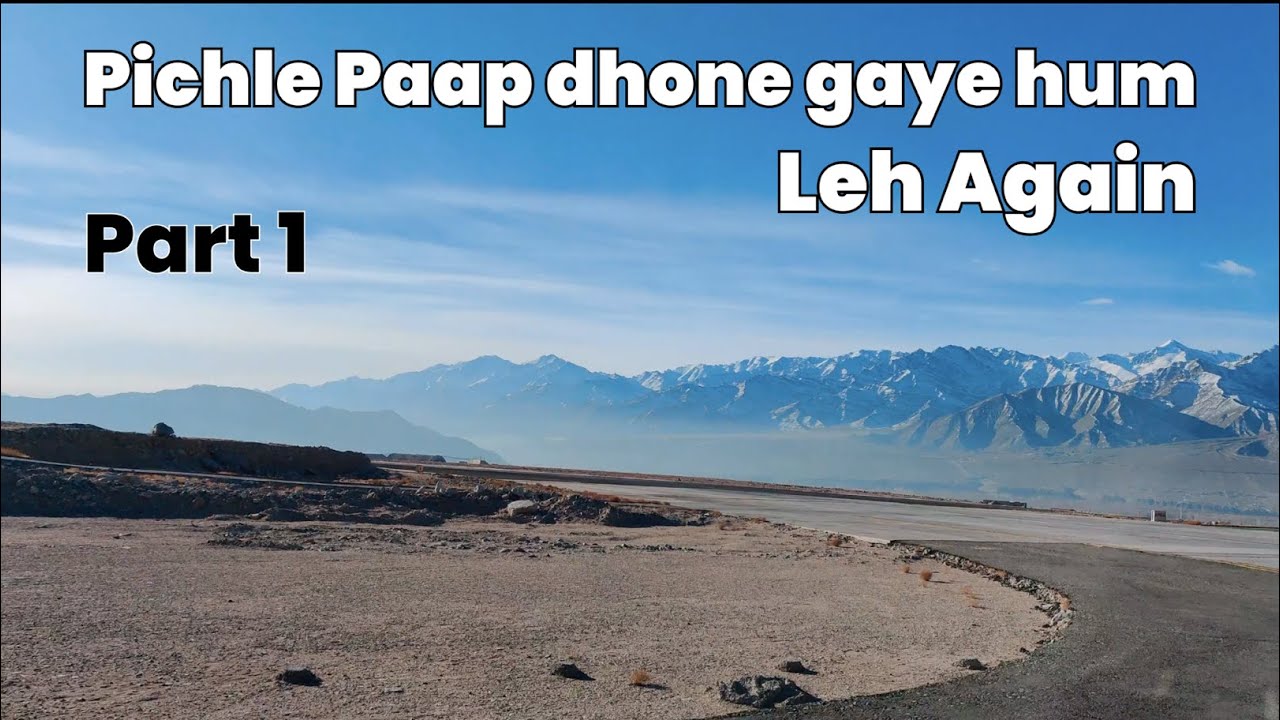 Leh Wapas Jana Pada Ladakh Road Trip Ujjain To Leh Ladakh Part 1 leh-wapas-jana-pada-ladakh-road-trip-ujjain-to-leh-ladakh-part-1