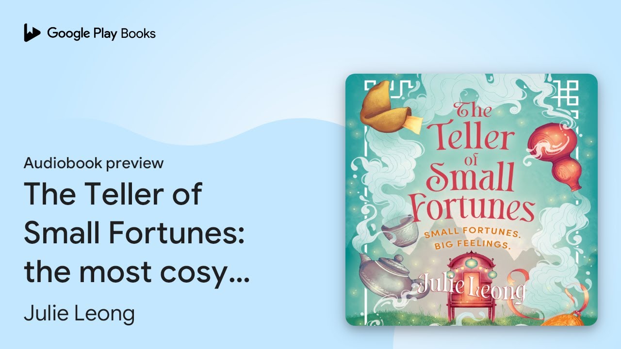 The Teller of Small Fortunes: the most cosy,… by Julie Leong · Audiobook preview