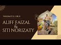 Hari pernikahan aliff faizal  siti norizaty 4 jun 2022