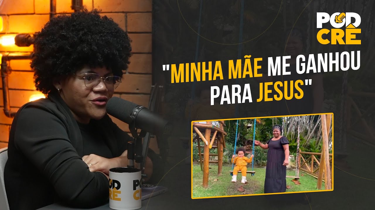 MILDY MELO: "MINHA MÃE ME GANHOU PARA JESUS"