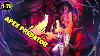 [1-78] He Ate 696,696 ALIEN Species & Evolved As An Apex Predator God | Manhwa Recap
