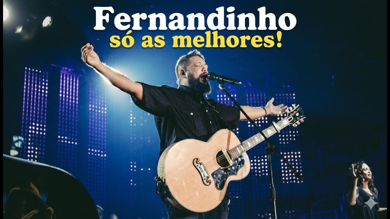 FERNANDINHO AS MELHORES DE 2026 (SEM ANÚNCIOS) - Hinos de Adoração