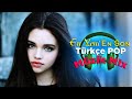 TÜRKÇE POP REMİX ŞARKILAR 08 Haziran 2021 ♫ En Yeni Şarkılar 2021 Türkçe Pop