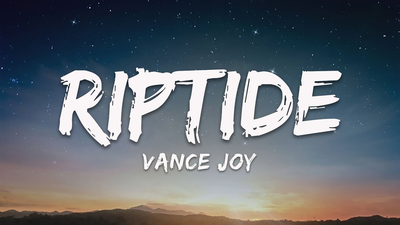Vance Joy - Riptide (Lyrics)