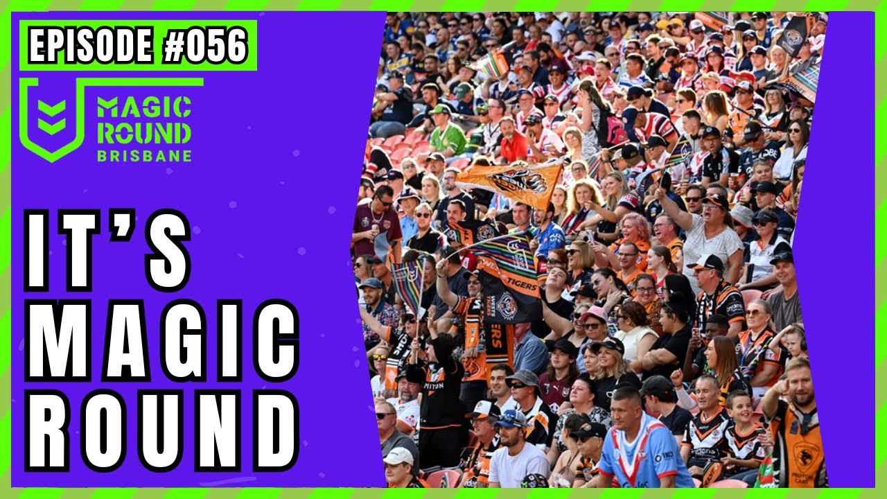 It's Magic Round! Injury concerns, Origin corner and Round 11 Preview ...