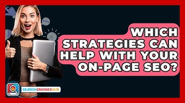 Which Strategies Can Help With Your On-Page SEO? - SearchEnginesHub.com