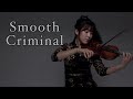 Michael Jackson - Smooth Criminal Violin COVER