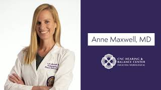 Anne Maxwell, MD on Neurotology