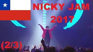 Nicky Jam (En Vivo) [2/3] || Movistar Arena || 01 Julio 2017, Chile