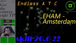Skill 20.0 CAN I MAKE IT! Endless ATC EHAM screenshot 4