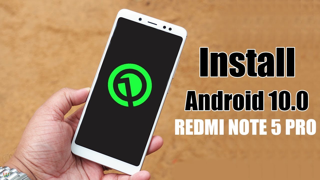 How To Install Android Q On Redmi Note 5 Pro - YouTube