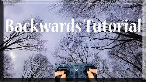 Flying Backwards Tutorial w/ StickCam!