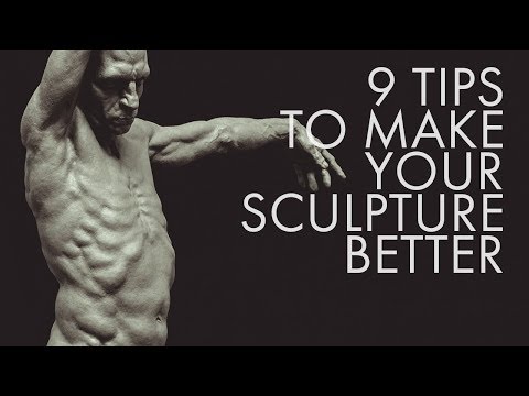 9 Tips To Make Your Sculpture Better