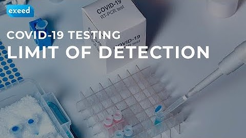 COVID-19 Testing: Limit of Detection