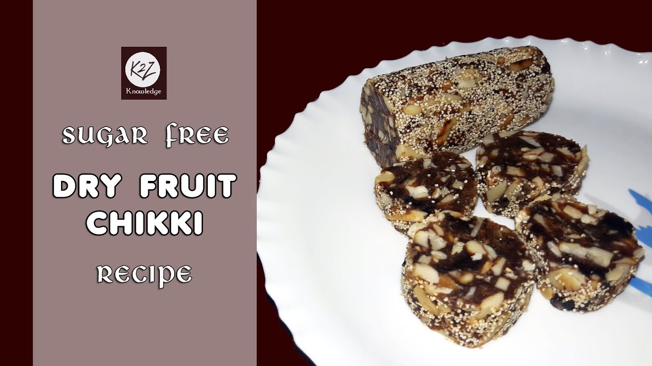 Dry Fruit Chikki Recipe Sugar Free Chikki Khajoor Barfi Dates