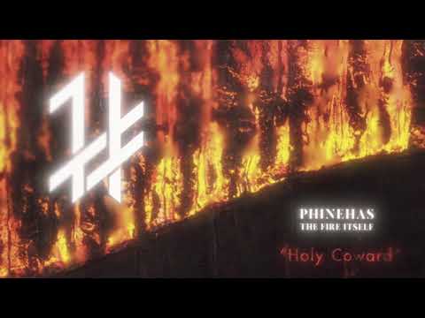 Phinehas Holy Coward Feat Cj Masciantonio Youtube