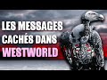 Tout Comprendre De WESTWORLD Saison 1 2 