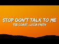 Tre Coast - Don&#39;t Talk to Me (Lyrics) ft. Lycia Faith