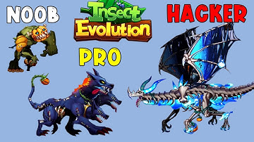 NOOB vs PRO vs HACKER ~ Insect Evolution Full Gameplay (Part 72 Giant Blue Dragon)