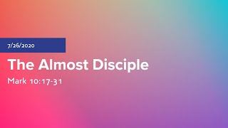 The Almost Disciple