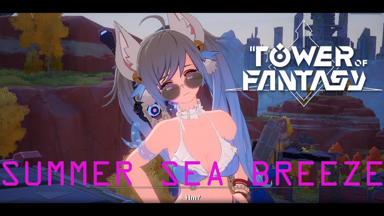 Summer seabreeze Gacha 99X ~ Tower Of Fantasy -