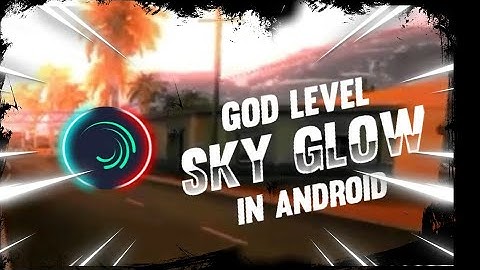 NEXT LEVEL SKY GLOW AND COLOR GRADING IN ANDROID | ALIGHT MOTION # SECRET AGENT