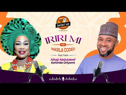 I STARTED MUSIC AS A FUJI ARTIST ALH ORIYOMI KEHINDE ON IRIRI MI S3 EPISODE 7