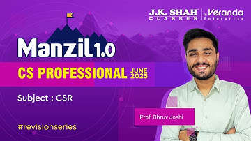 L3 Manzil 1.0 ll CS Professional ll Revision Series ll CSR #csatjkshahclasses