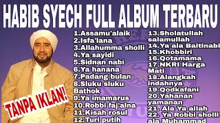 habib syech full album 2023|| Tanpa iklan