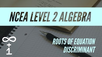 Roots of Equation | Discriminant Part 1