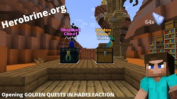OPENING GOLDEN QUEST KEYS IN HADES FACTION | Herobrine.org