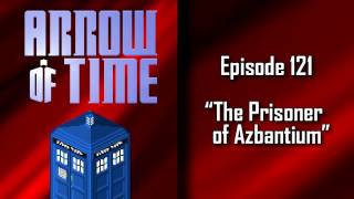 121 – The Prisoner of Azbantium