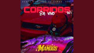 Video thumbnail of "Grupo 3 Mandos - Pateando Latas (En Vivo)"