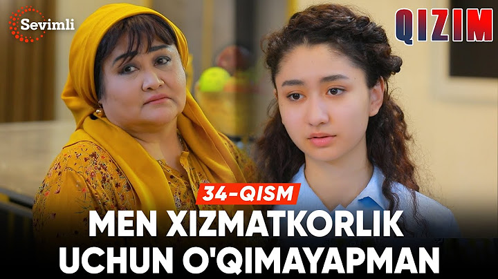 Qizim 34-qism | Anons | Men xizmatkorlik uchun o'qimayapman