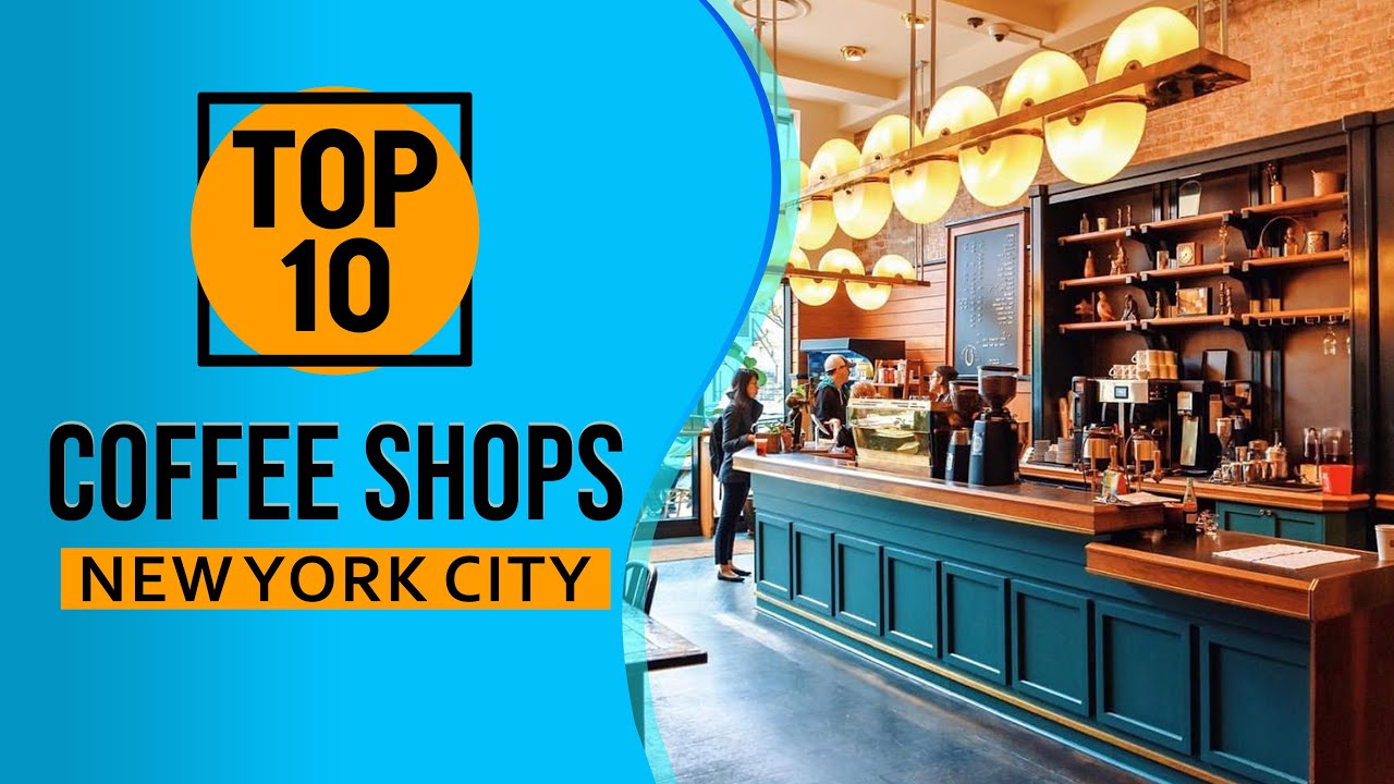 The Best Coffee Shops in New York City