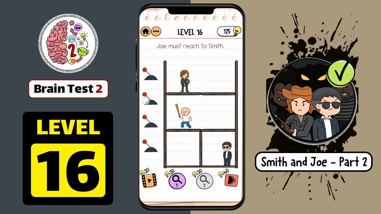 Brain Test 2: Tricky Stories - Level 16 Smith And Joe Part 2 Answer