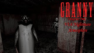 Granny Chapter Two in Granny v1.6 Nightmare Atmosphere