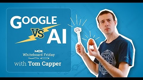 Google vs. AI — Whiteboard Friday