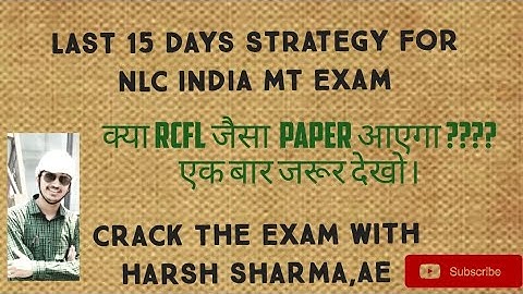 NLC INDIA GET EXAM 2020 last 15 days strategy