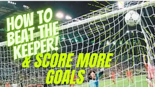 How To Score Goals In Football
