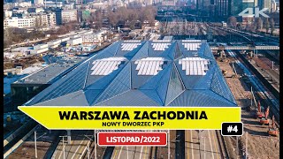 Warszawa Zachodnia - Listopad 2022 - Nowy Dworzec Pkp, Aktualny Stan Prac