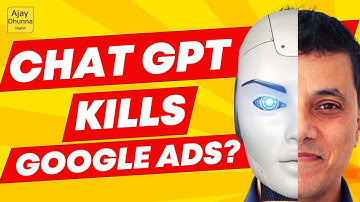 Ajay Dhunna 🔮 Reveals 🧐 why ChatGPT WILL NOT KILL Google Ads