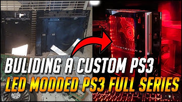 BUILDING A CUSTOM LED MODDED PS3 FROM PARTS! ★ LED MODDED CONSOLE FULL SERIES