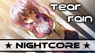 Nightcore - Tear Rain