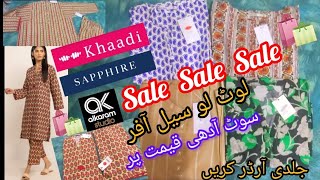 khaadi, Sapphire shopping haul 2024/لوٹ لو سیل