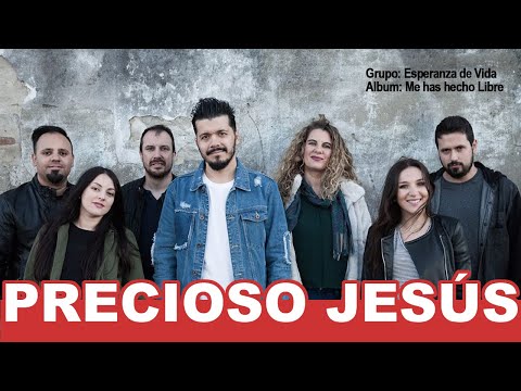 Precioso Jesús - Esperanza de vida