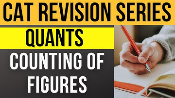 CAT 2022 revision series | Quants: Permutation & Combination | Counting of figures using P & C