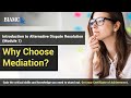 Why Choose Mediation?