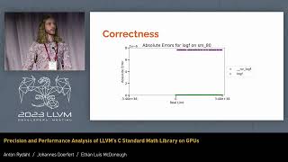 2023 LLVM Dev Mtg - Precision and Performance Analysis of LLVM's C Standard Math Library on GPUs