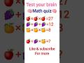 Math quiz. Test your brain. #shorts #maths #education